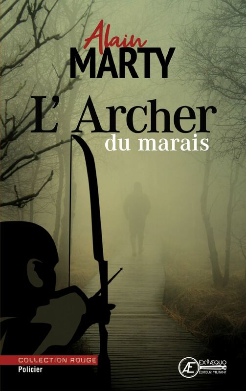 L'Archer du marais Enquête en Charente-Maritime