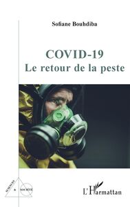 Covid-19 Le retour de la peste