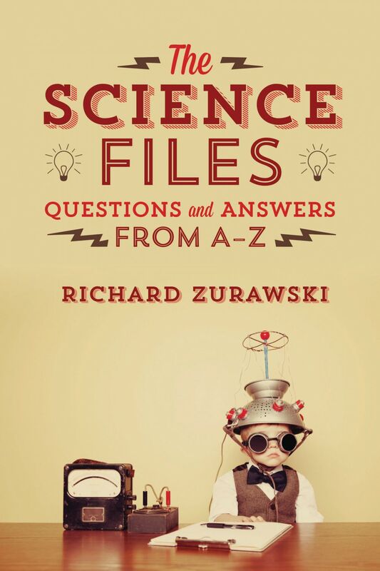 The Science Files Questions and Answers from A – Z