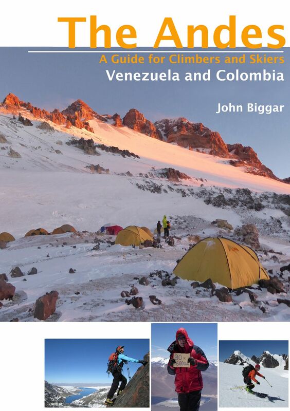 Venezuela and Colombia The Andes - A Guide for Climbers and Skiers