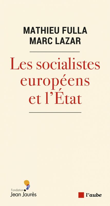 Les socialistes européens et l’État