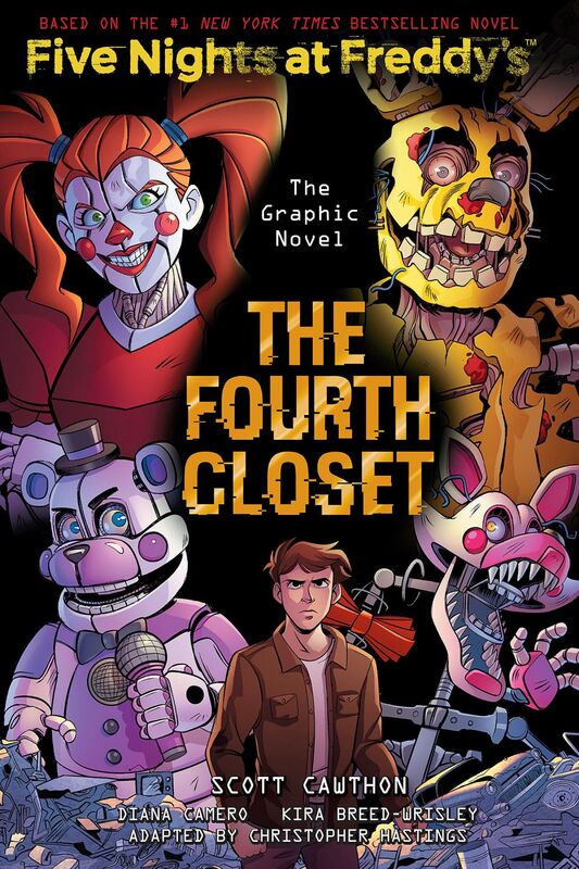 The Fourth Closet: Five Nights at Freddy’s (Five Nights at Freddy’s Graphic Novel #3)