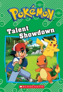 Talent Showdown (Pokémon: Chapter Book)