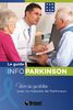 Le guide infoParkinson Vivre au quotidien avec la maladie de Parkinson