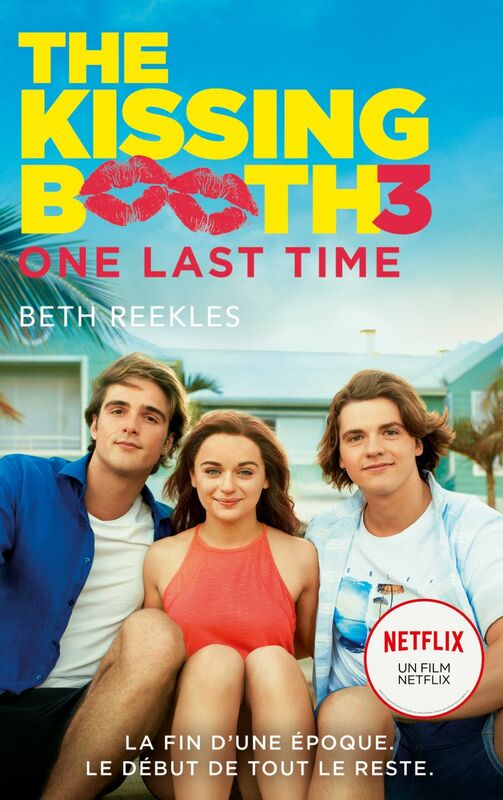 The Kissing Booth - tome 3 One last time
