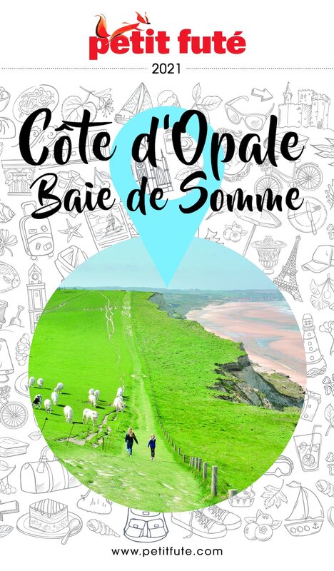 CÔTE D’OPALE / BAIE DE SOMME 2021 Petit Futé