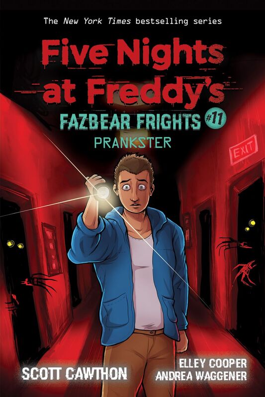 Prankster: An AFK Book (Five Nights at Freddy's: Fazbear Frights #11) -  Cantook Boutique - Ebooks y audiolibros