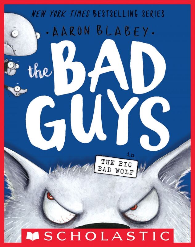 The Bad Guys in The Big Bad Wolf (The Bad Guys #9)