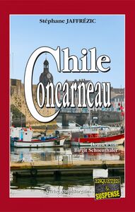 Chile-Concarneau Krimi