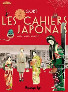Les cahiers japonais (Tome 3) - Moga, Mobo, Monstres