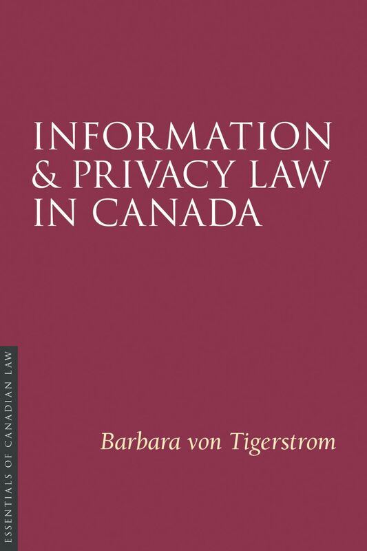 Information and Privacy Law in Canada