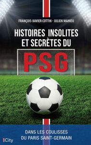 Histoire secrète du PSG
