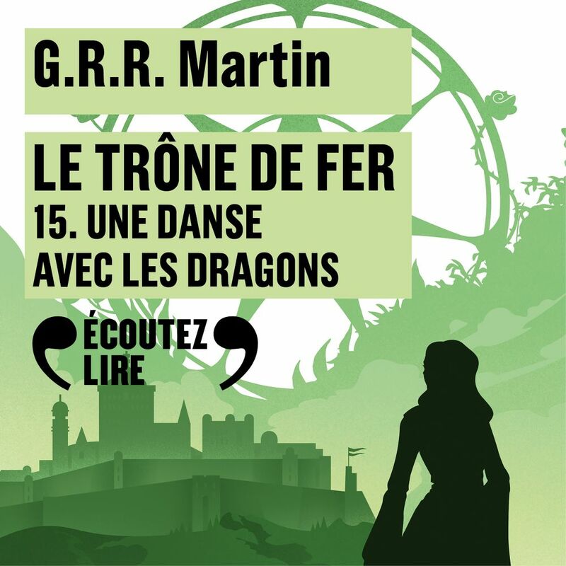 Le Trône de fer (Tome 15) - Une danse avec les dragons