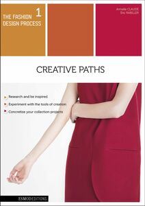 Creative paths The fashion design process 1