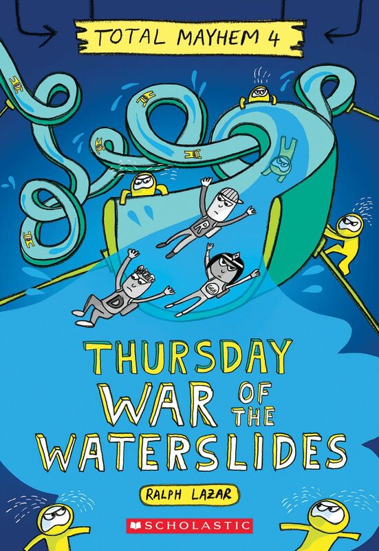 Thursday – War of the Waterslides (Total Mayhem #4)