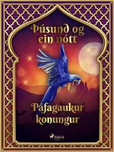 Páfagaukur konungur (Þúsund og ein nótt 23)