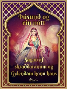 Sagan af skraddaranum og Gylendam konu hans (Þúsund og ein nótt 24)