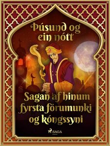 Sagan af hinum fyrsta förumunki og kóngssyni (Þúsund og ein nótt 30)