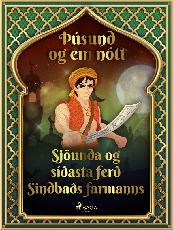 Sjöunda og síðasta ferð Sindbaðs farmanns (Þúsund og ein nótt 43)