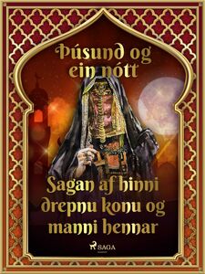 Sagan af hinni drepnu konu og manni hennar (Þúsund og ein nótt 45)