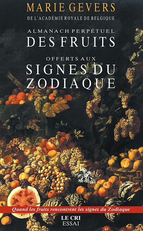 Almanach des Fruits offerts aux signes du zodiaque Essai