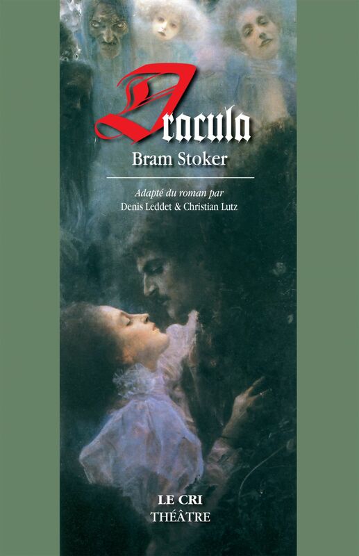 Dracula de Bram Stoker Théâtre