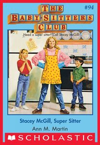 Stacey McGill, Super Sitter (The Baby-Sitters Club #94)