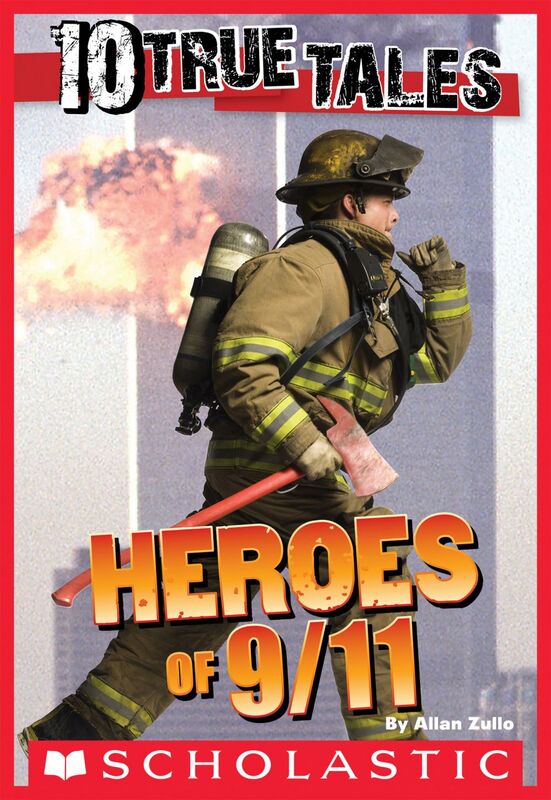 10 True Tales: 9/11 Heroes
