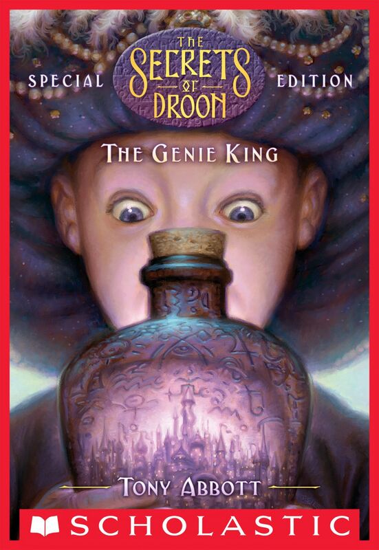 The Genie King (The Secrets of Droon: Special Edition #7)
