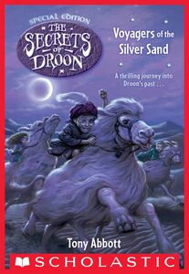 Voyagers of the Silver Sand (The Secrets of Droon: Special Edition #3)