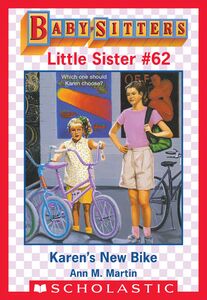 Karen's New Bike (Baby-Sitters Little Sister #62)