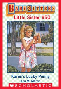 Karen's Lucky Penny (Baby-Sitters Little Sister #50)