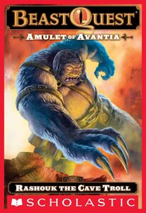 Rashouk the Cave Troll (Beast Quest #21: Amulet of Avantia) Rashouk the Cave Troll