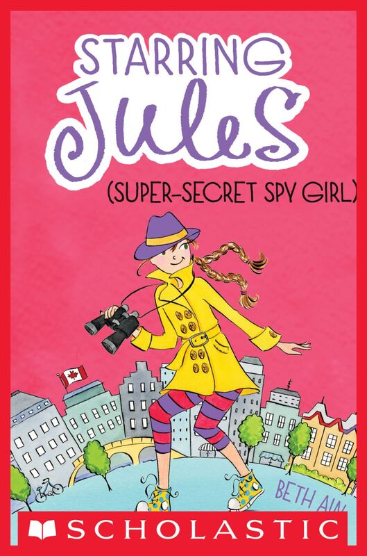 Starring Jules (super-secret spy girl) (Starring Jules #3)
