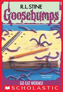 Go Eat Worms! (Goosebumps #21)