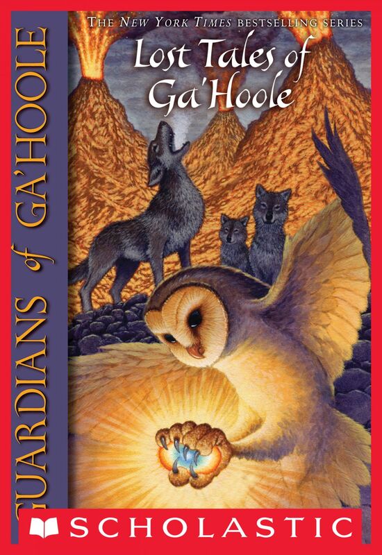 Lost Tales of Ga'Hoole (Guardians of Ga'Hoole)