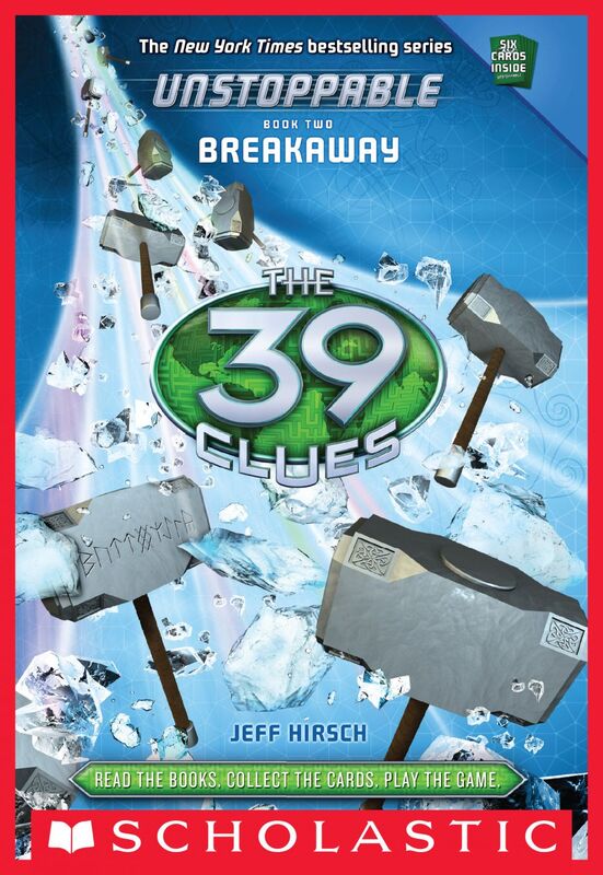 Breakaway (The 39 Clues: Unstoppable, Book 2)