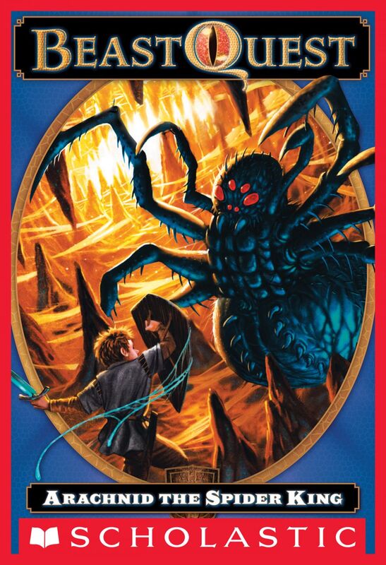 Arachnid the Spider King (Beast Quest #11)