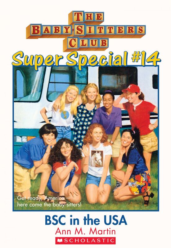 BSC in the USA (The Baby-Sitters Club: Super Special #14)
