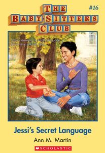 Jessi's Secret Language (The Baby-Sitters Club #16) Classic Edition