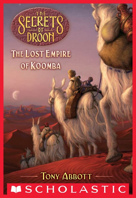 The Lost Empire of Koomba (The Secrets of Droon #35)