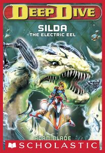 Silda the Electric Eel (Deep Dive #2)