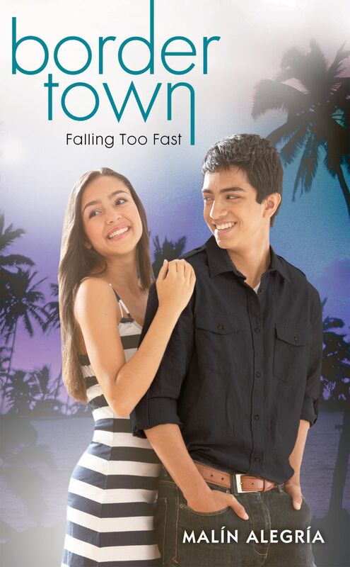 Falling Too Fast (Border Town #3)
