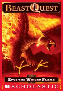 Epos the Winged Flame (Beast Quest #6)