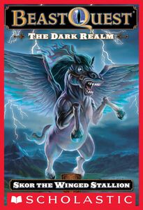 Skor the Winged Stallion (Beast Quest #14: The Dark Realm) Skor the Winged Stallion