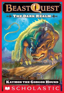 Keymon the Gorgon Hound (Beast Quest #16: The Dark Realm) Kaymon The Gorgon Hound