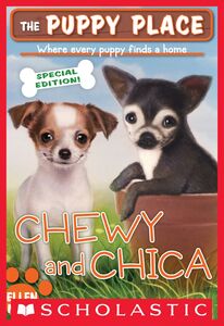 Chewy and Chica (The Puppy Place Special Edition)