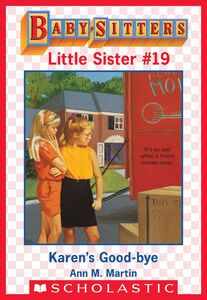 Karen's Good-Bye (Baby-Sitters Little Sister #19)