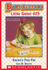Karen's Pen Pal (Baby-Sitters Little Sister #25)