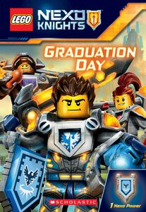 Graduation Day (LEGO NEXO Knights: Chapter Book)